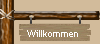 Willkommen